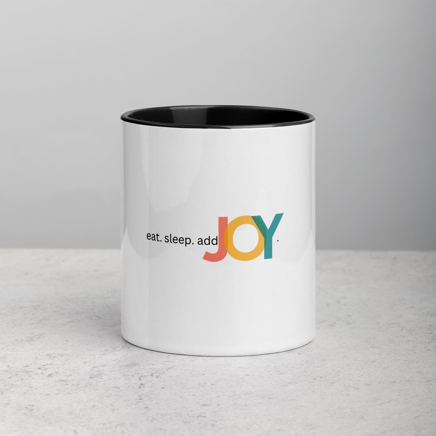 Eat. Sleep. addJOY Mug with Color Inside