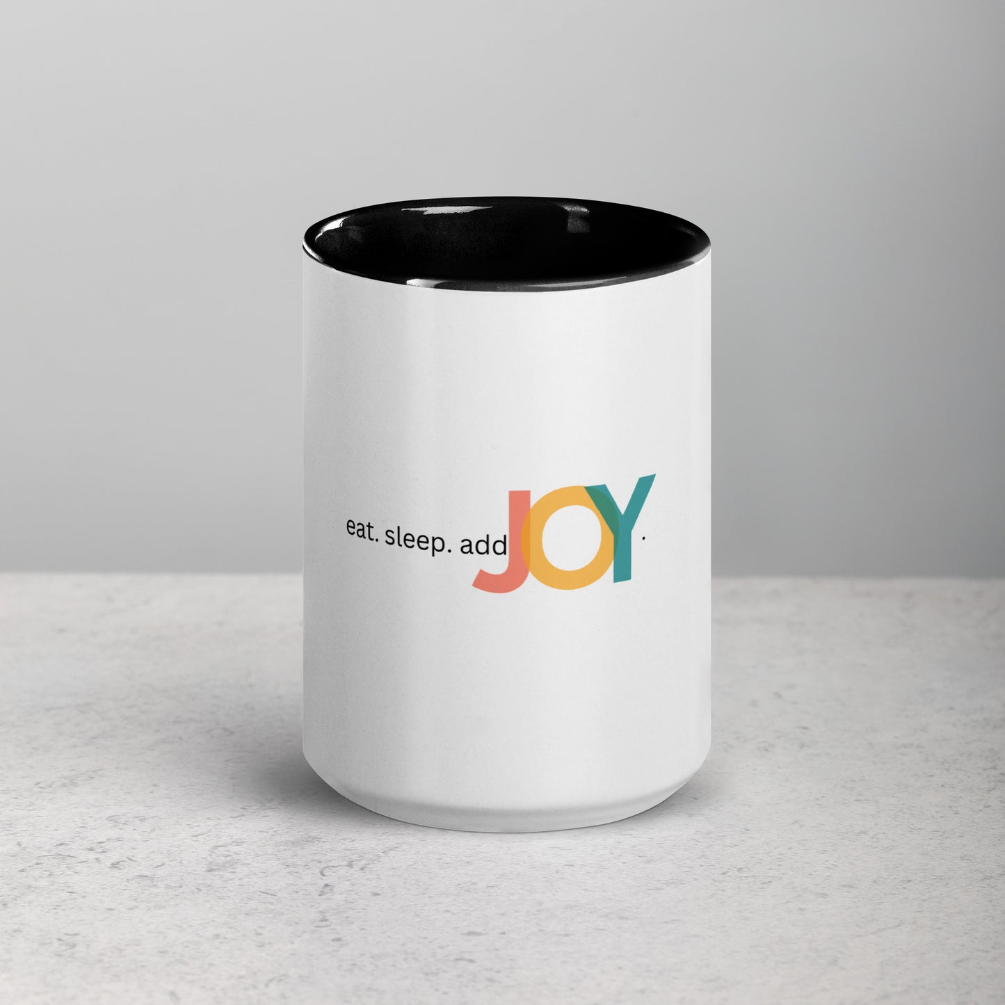 Eat. Sleep. addJOY Mug with Color Inside