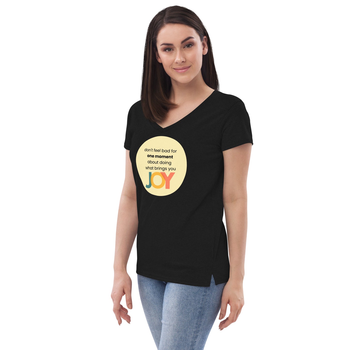 Do What Brings You JOY Women’s recycled v-neck t-shirt